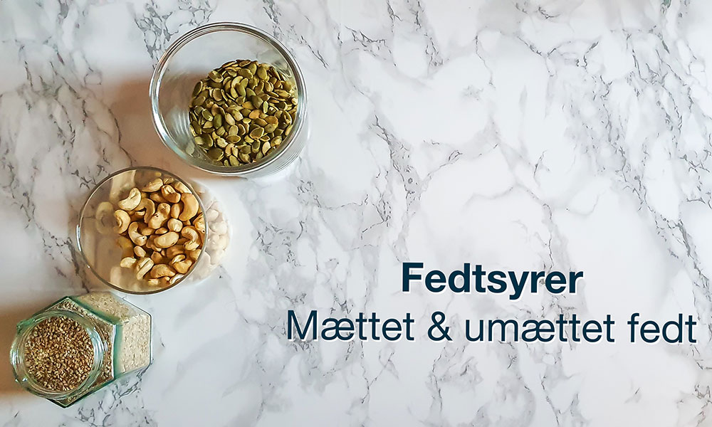 Fedtsyrer - mættet og umættet fedt